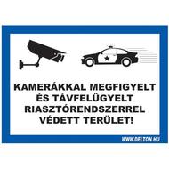 Matrica üvegre 2 A5 KAMERÁKKAL MEGFIGYELT ÉS TÁVFELÜGYELT RIASZTÓRENDSZERREL VÉDETT TERÜLET