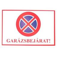 JKH Tábla műanyag A4 GARÁZSBEJÁRAT 3427109